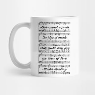 Hector Berlioz quote Mug